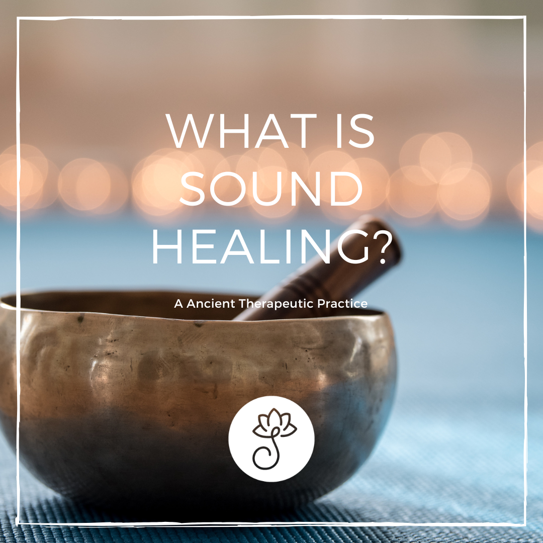 What Is Sound Healing and How Does It Work? - Soul Strong Yoga